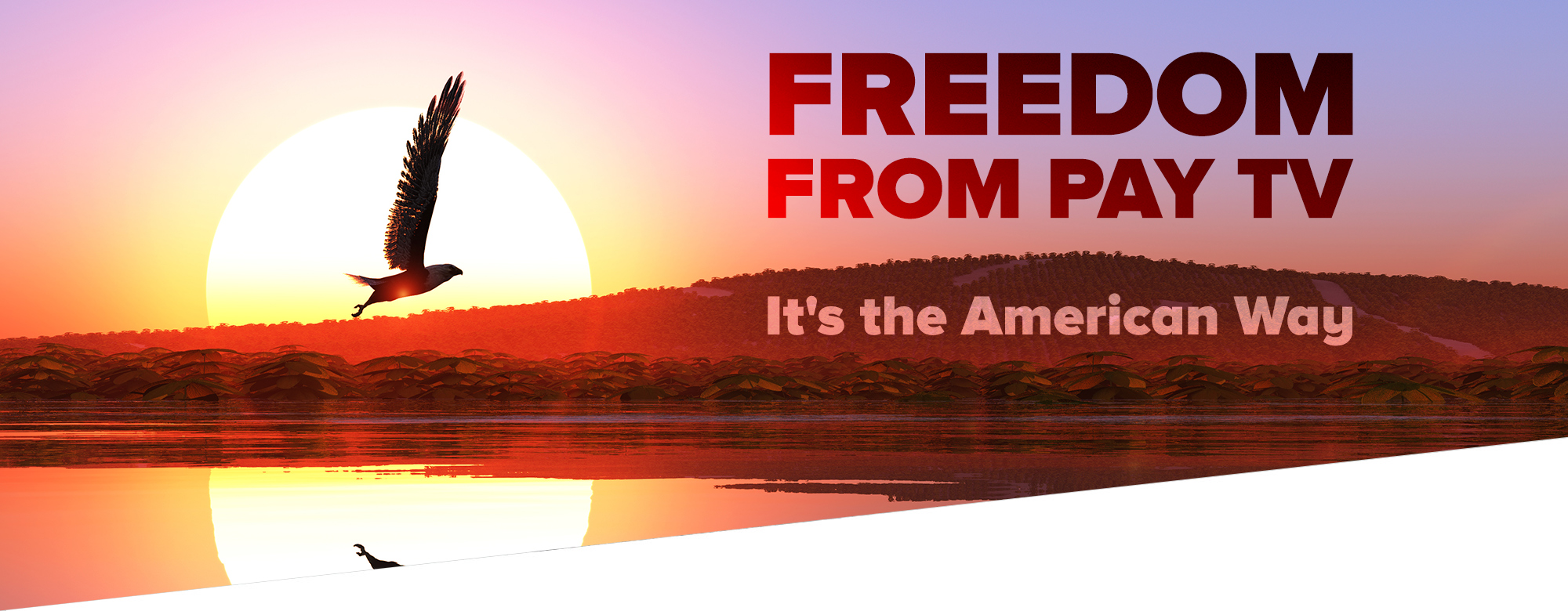 Freedom from Pay TV Lanscape Scene